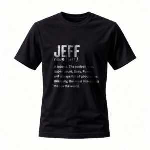 Jeff Definition T-Shirt Men's Funny Graphic Tee Gift Idea