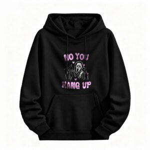 Halloween Scream Hoodie No You Hang Up Funny Men Women Sweatshirt