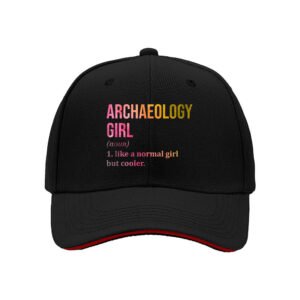 Archaeology Girl Hat Women Men Baseball Cap Gift Fun Statement Cap